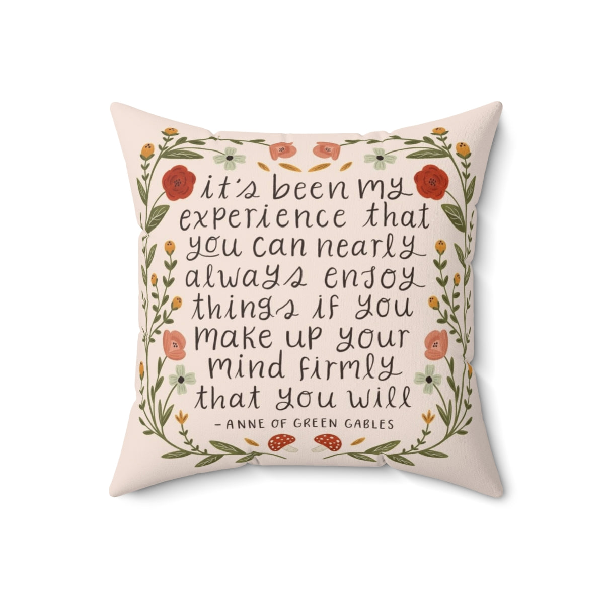 Floral throw pillow with "Enjoy Things" quote from Anne of Green Gables - Back