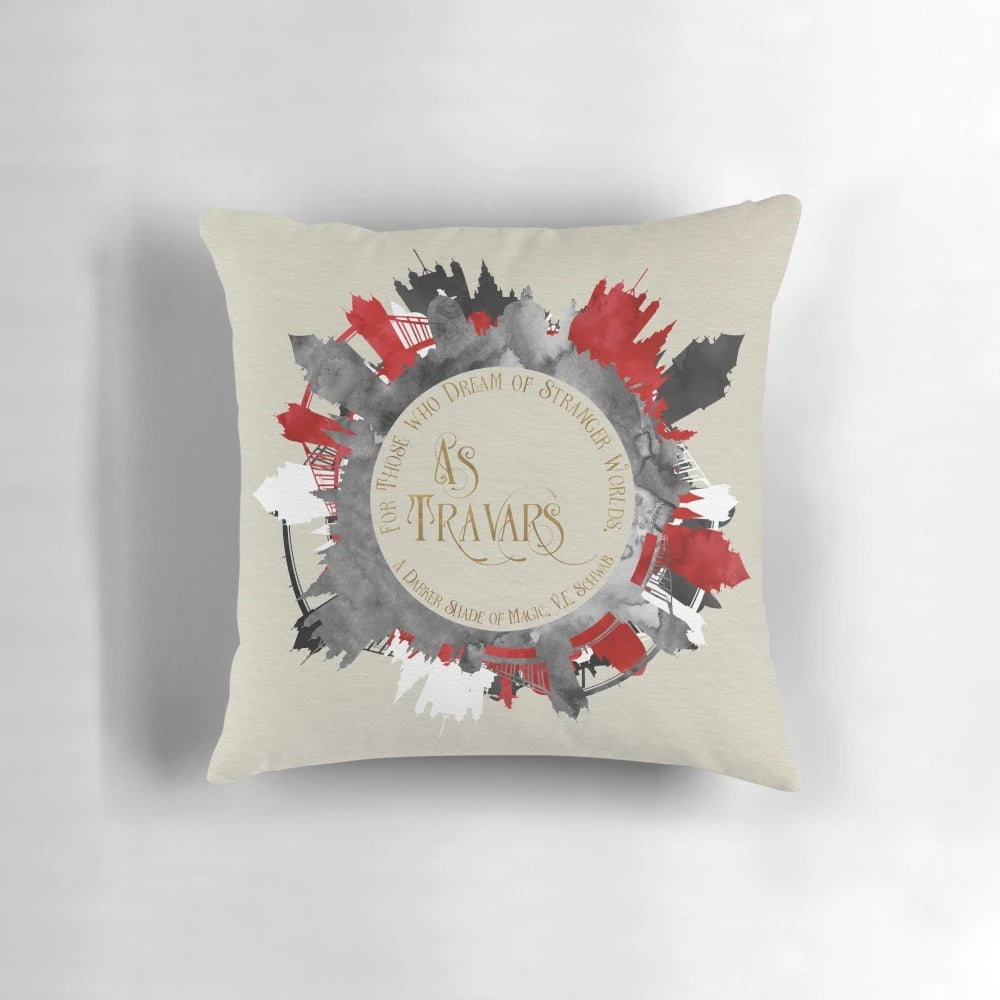 Pillow featuring a watercolor typography design of the quote "As travars. For those who dream of stranger worlds." from the fantasy book "A Darker Shade of Magic