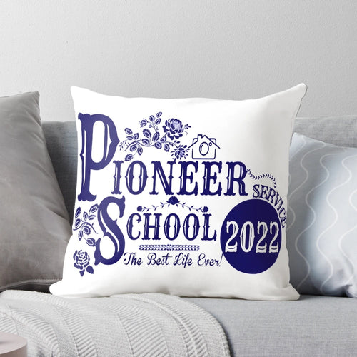 Pioneer School 2022 Pillow - Inspire your JW ministry with this custom-designed home decor