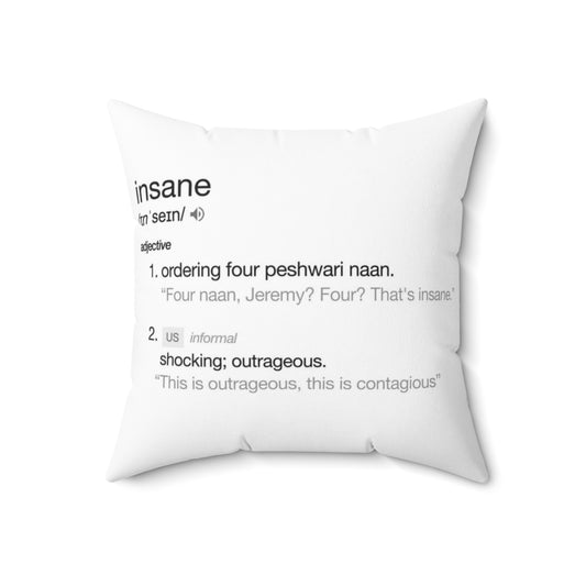 "Four naan, Jeremy? Four? That's insane." Peep Show-inspired decorative pillow