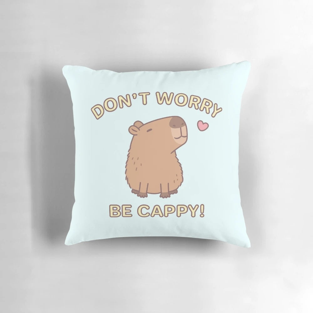 Cute and hilarious capybara-themed throw pillow with "Don't Worry, Be Cappy!" text