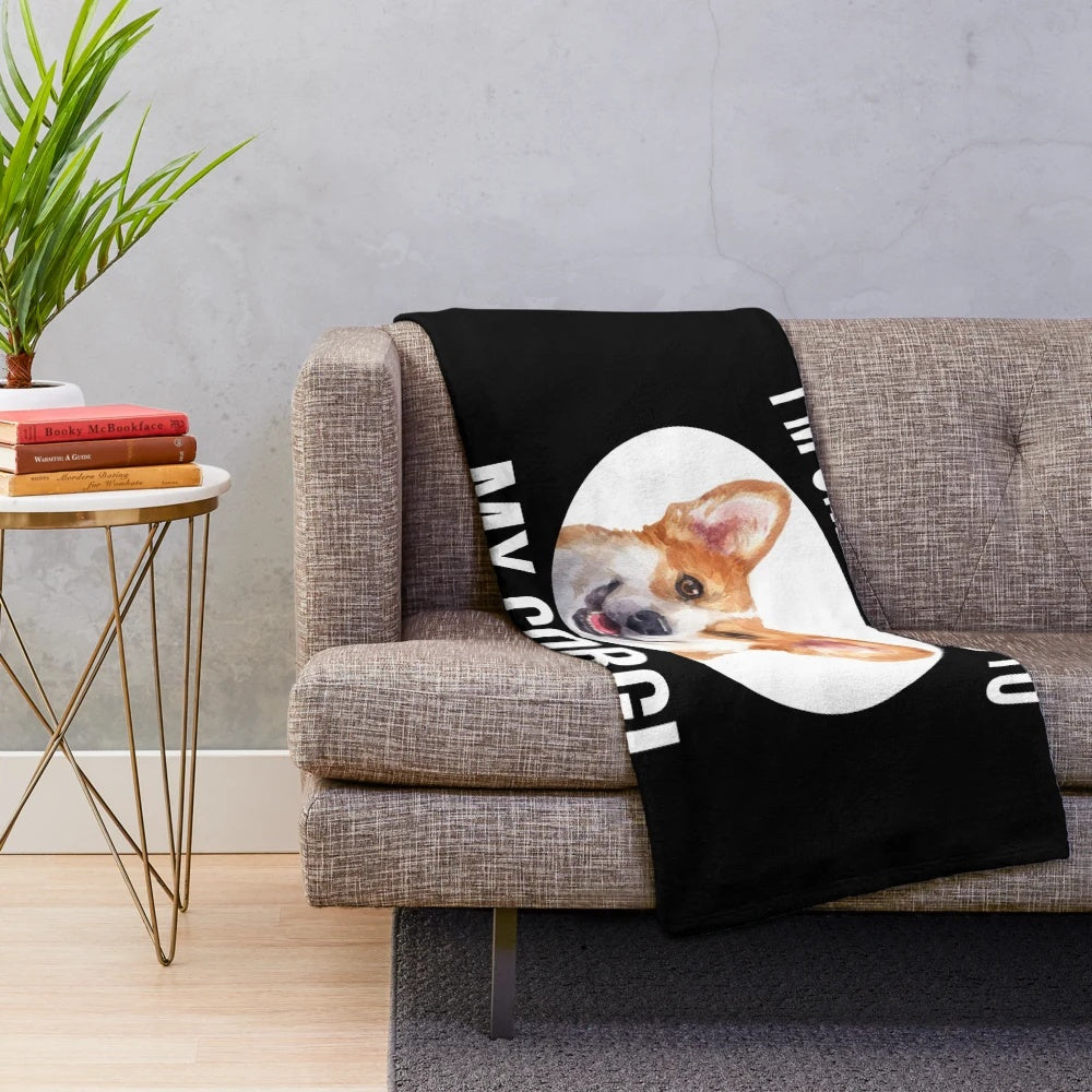 Pembroke Welsh Corgi Plush Blanket featuring a cute and funny "I'm Only Talking to My Corgi" design