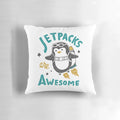 Jetpacks are Awesome Pillow featuring a cute penguin design with playful typography