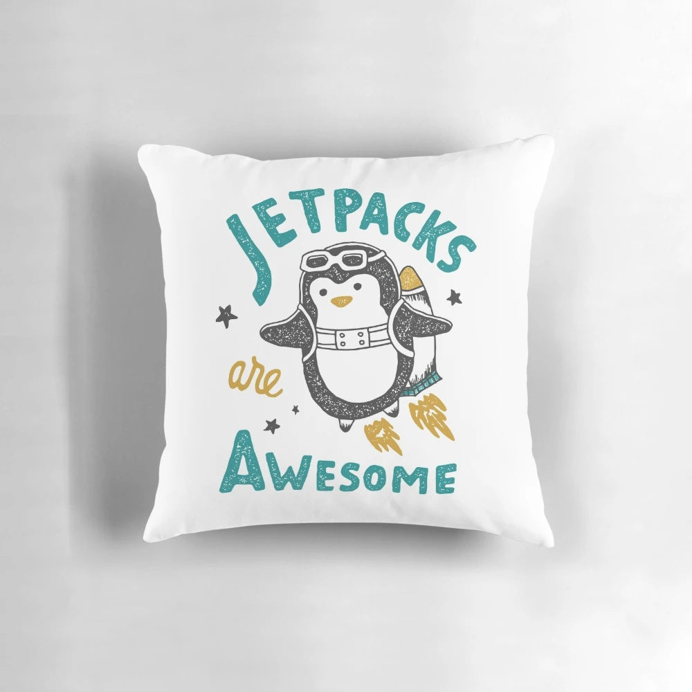Jetpacks are Awesome Pillow featuring a cute penguin design with playful typography