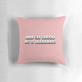 Always Be Ready Pillow - Motivational Quote Art in Light Pink and Beads