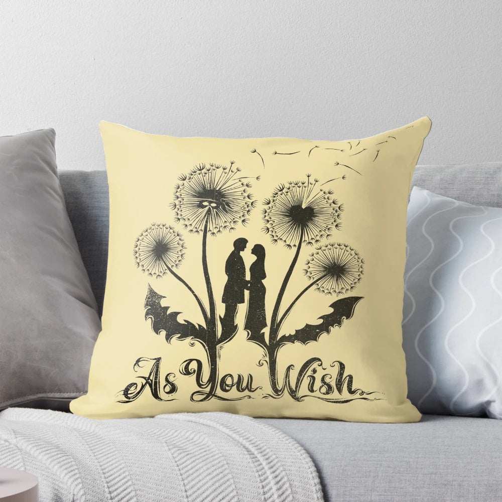 As You Wish Princess Bride Inspired Pillow with Dandelion Flowers