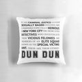 Pillow featuring the iconic opening speech from "Law & Order: SVU