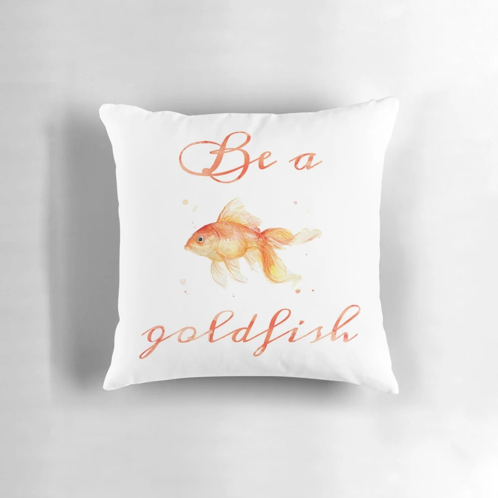 Be a Goldfish" Motivational Pillow with Ted Lasso Quote