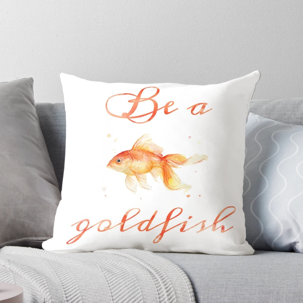 Be a Goldfish" Motivational Pillow with Ted Lasso Quote