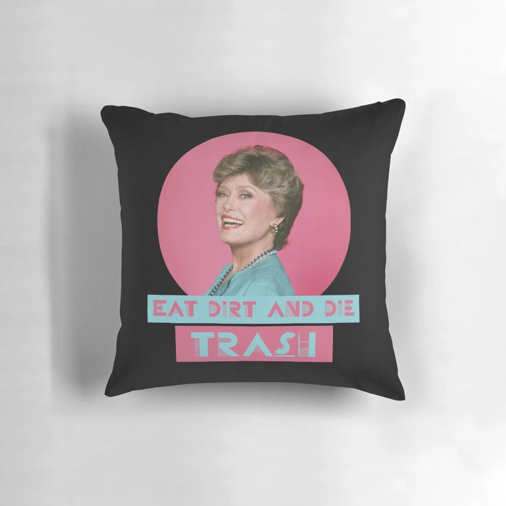 Pillow featuring a quote from Blanche Devereaux, a character from the classic TV series The Golden Girls