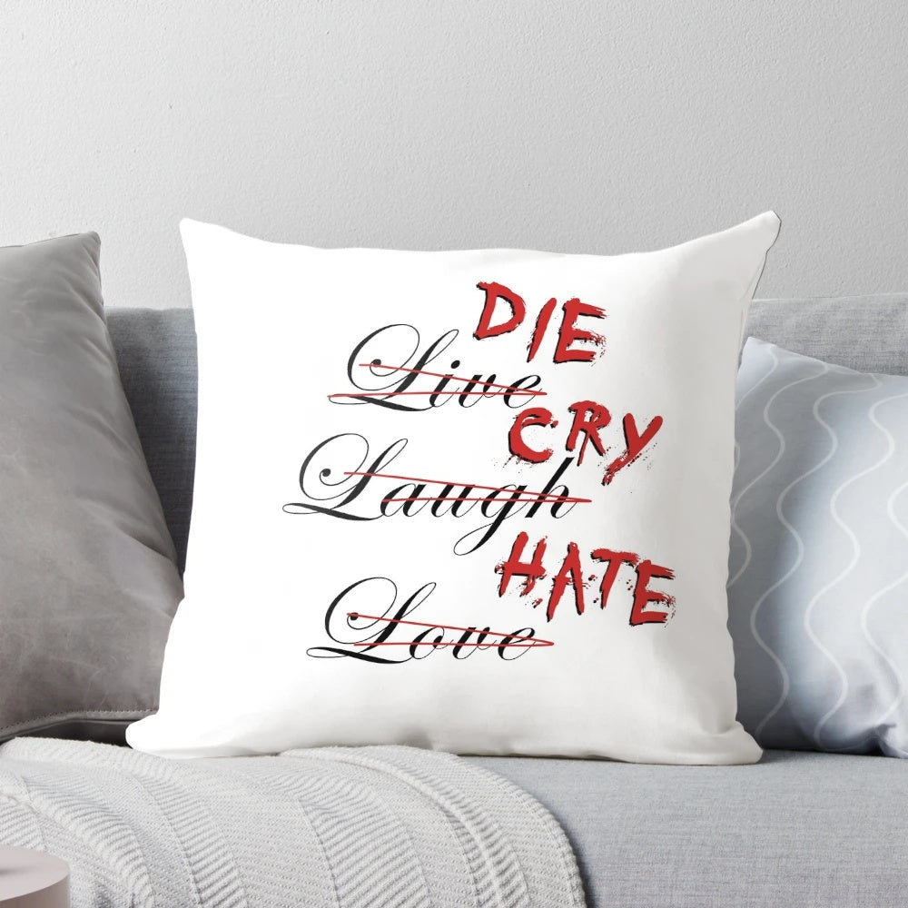 A dark, gothic-style pillow featuring a "Live Laugh Love" parody design with bloodstains, perfect for horror and macabre-themed home decor.