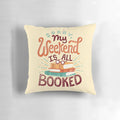 A cozy pillow featuring the text "I'm booked" in a hand-lettered style, perfect for book lovers and avid readers.