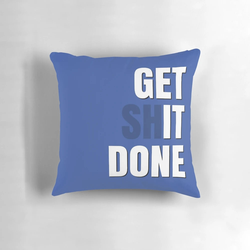 Get It Done" motivational pillow with bold, inspiring typography