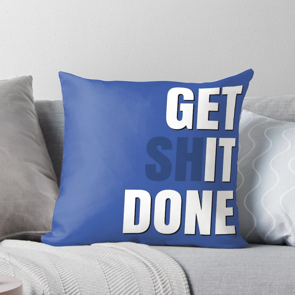 Get It Done" motivational pillow with bold, inspiring typography