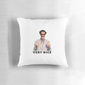 Borat-themed "Very Nice" decorative pillow
