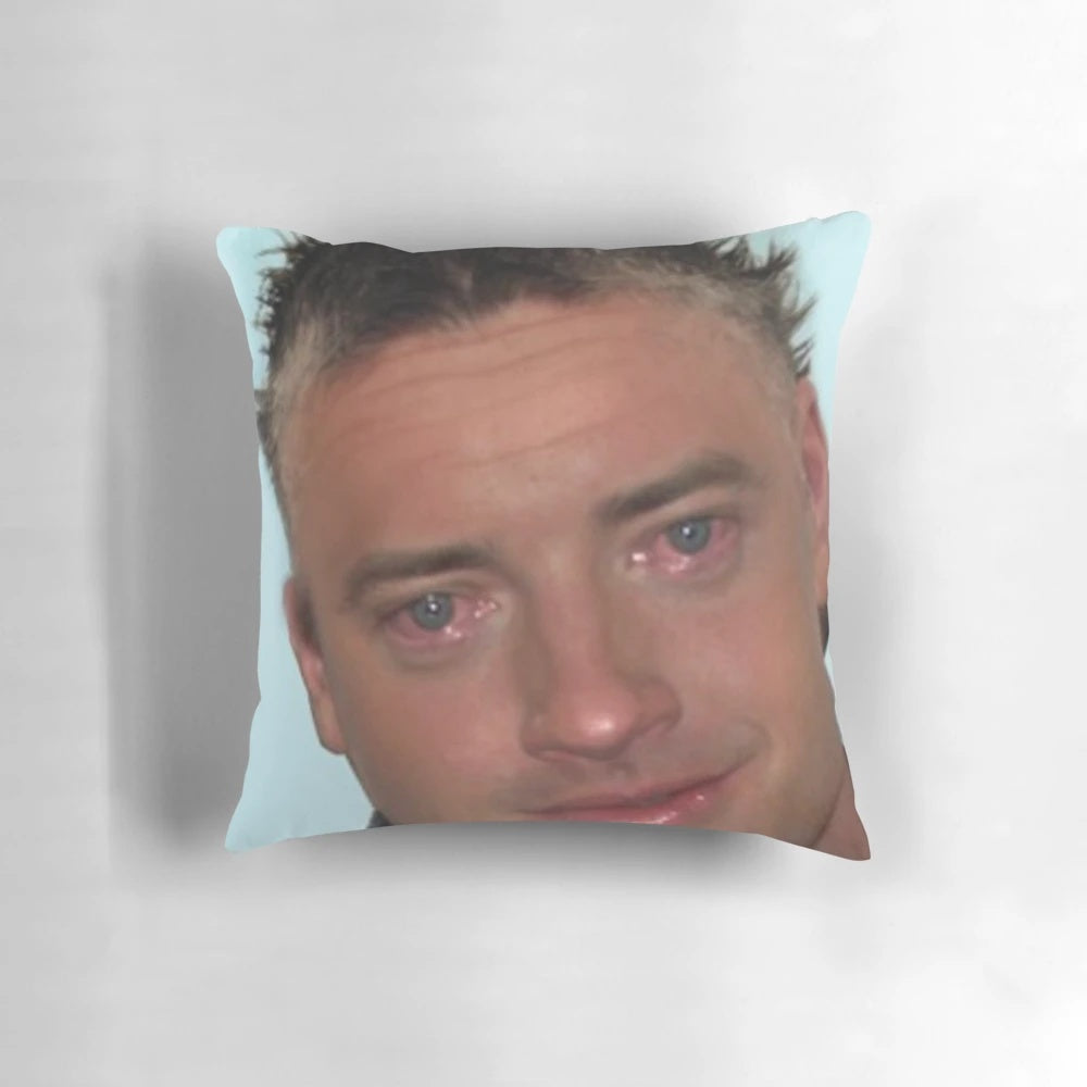 Brendan Fraser "Just Fuck My Shit Up" meme printed on a high-quality pillow