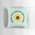Sunshine on My Shoulders Lyrics Pillow with Sunflower Design