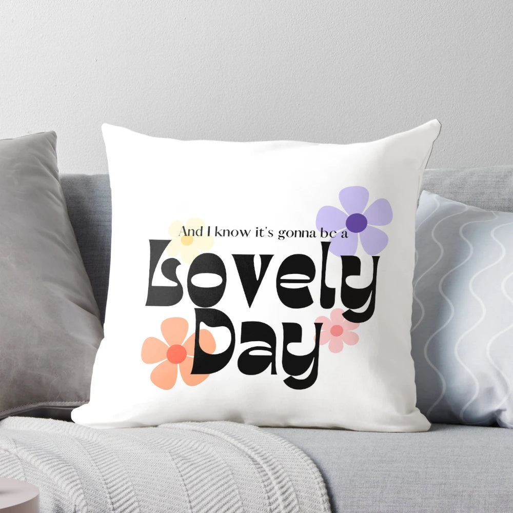 Lovely Day Sticker Pillow featuring the iconic song by Bill Withers