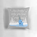"Bye Buddy Hope You Find Your Dad" Pillow featuring Buddy the Elf from the Christmas movie Elf