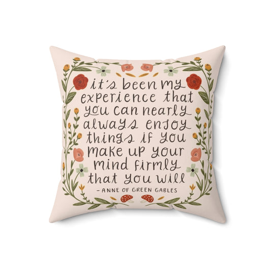 Floral throw pillow with "Enjoy Things" quote from Anne of Green Gables