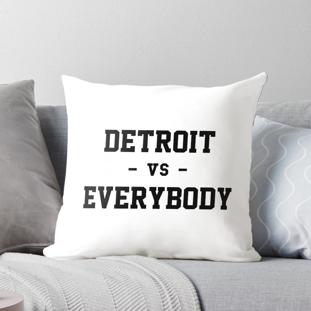 Detroit vs Everybody Pillow - Showcase your Detroit pride with this stylish and comfortable pillow
