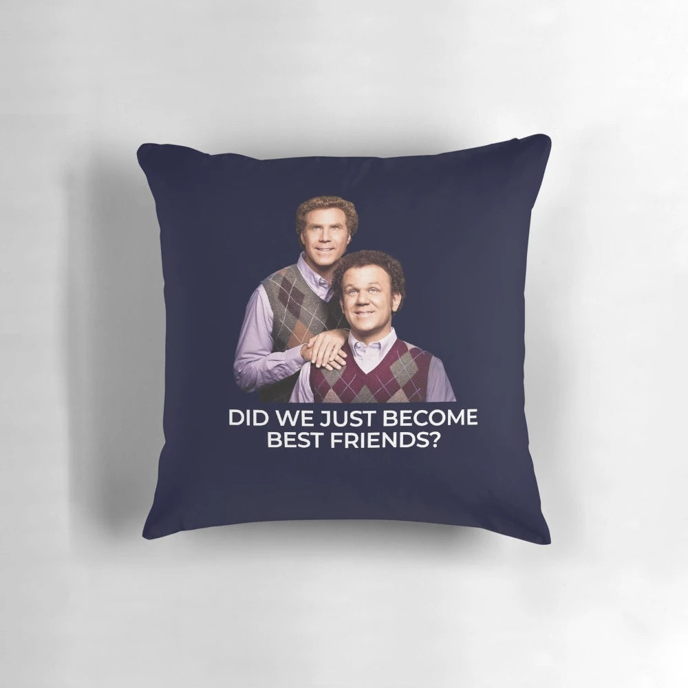 Did We Just Become Best Friends?" Pillow featuring Will Ferrell and John C. Reilly from the movie Step Brothers