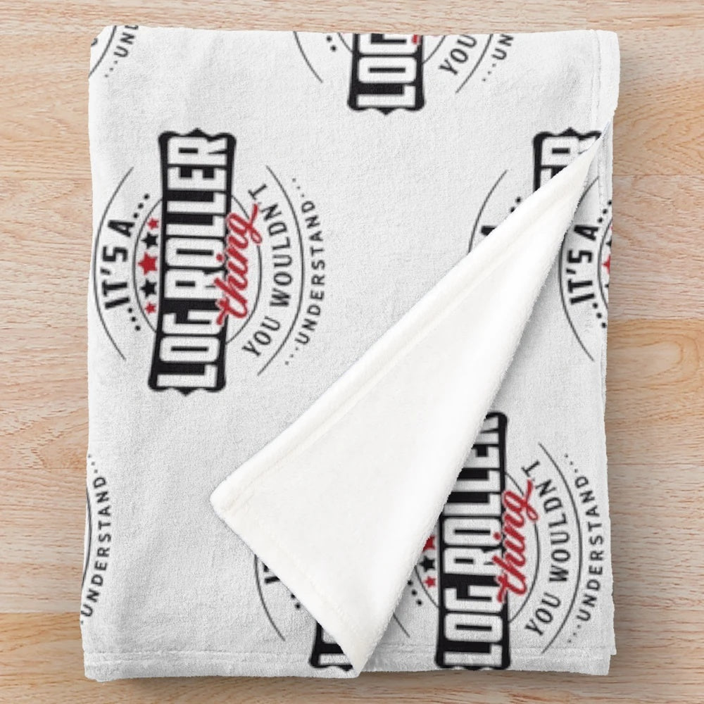 Plush blanket with typography design celebrating the log roller occupation