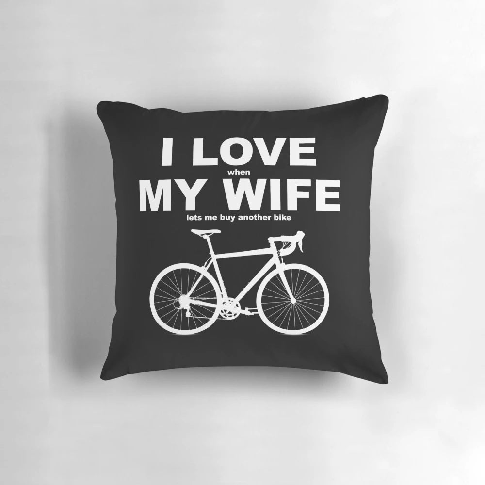 A cozy pillow featuring the text 'I Love My Wife' for bike enthusiasts and their partners