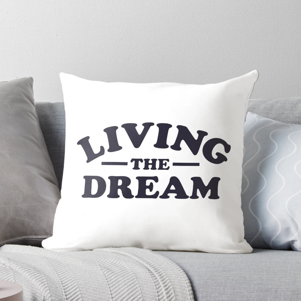Living the Dream" Pillow - A Luxurious Celebration of a Successful Retirement