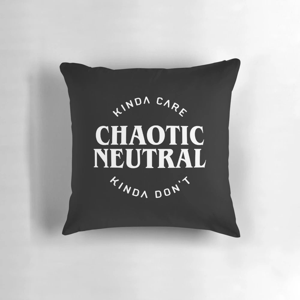 Chaotic neutral alignment themed pillow with funny quotes for Dungeons & Dragons fans