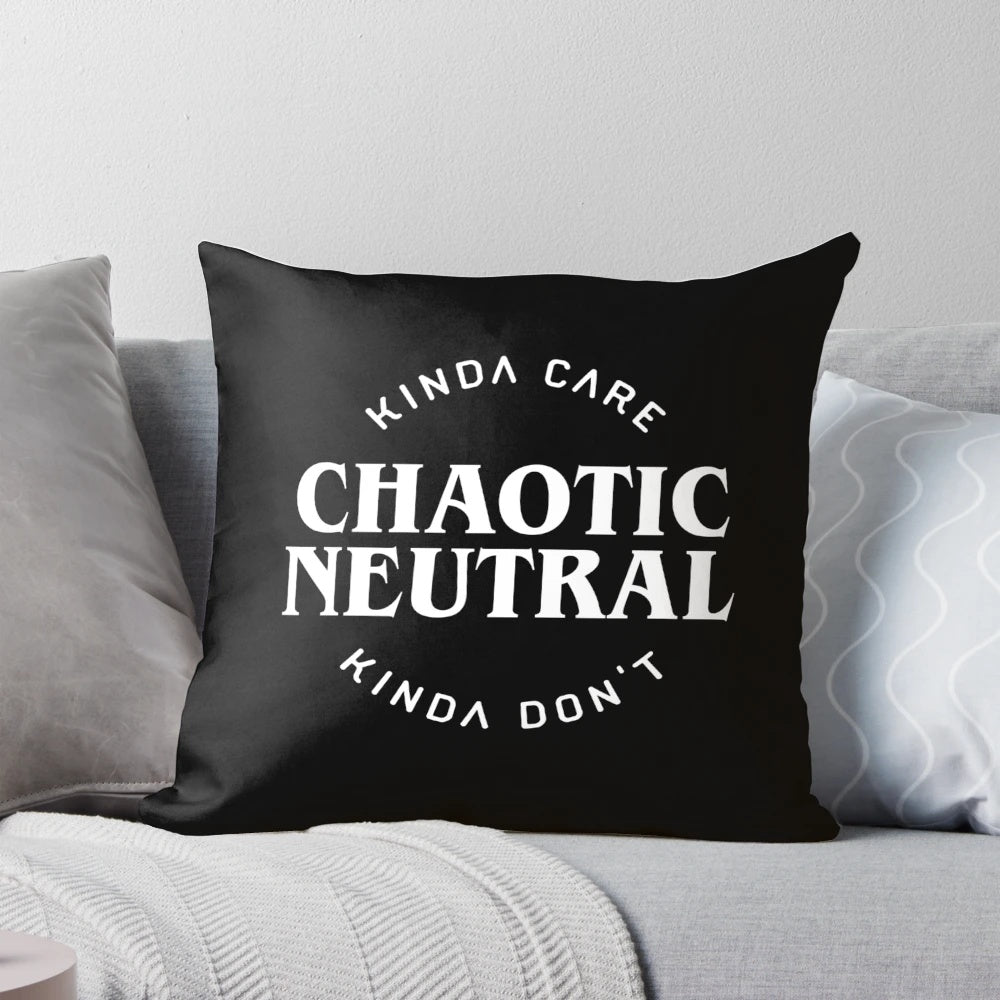 Chaotic neutral alignment themed pillow with funny quotes for Dungeons & Dragons fans