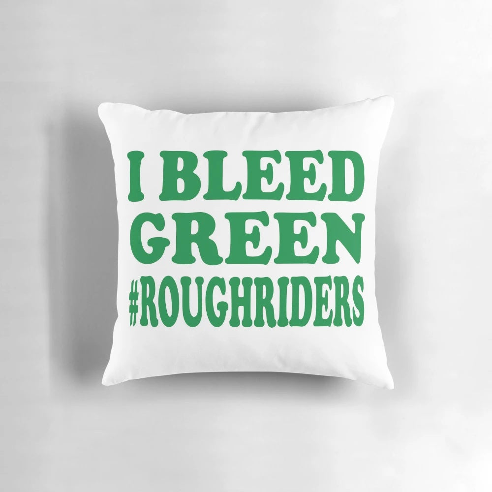 I Bleed Green" Pillow with the Saskatchewan Roughriders Logo