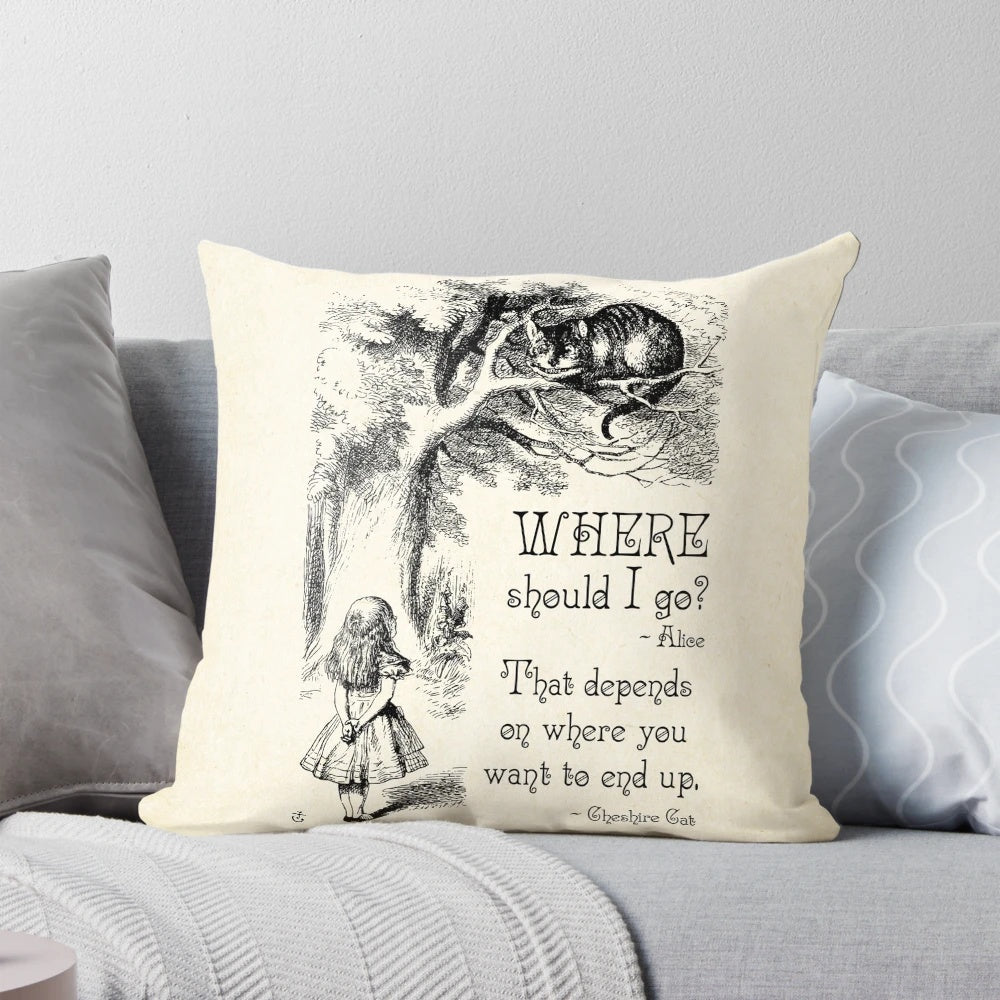 Decorative throw pillow featuring a quote from the Cheshire Cat in Alice in Wonderland by Lewis Carroll