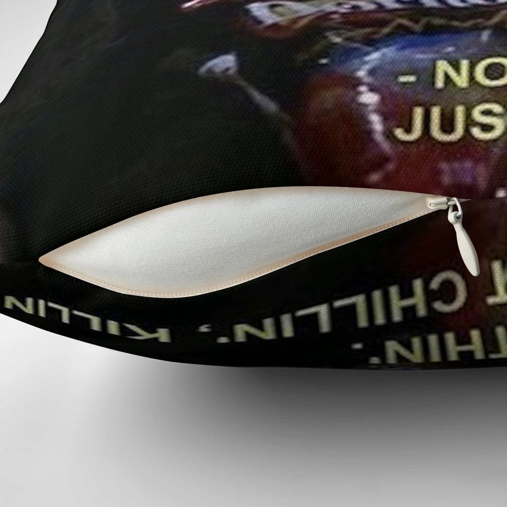 Captioned horror-themed pillow with a humorous, "just chillin', killin'" design