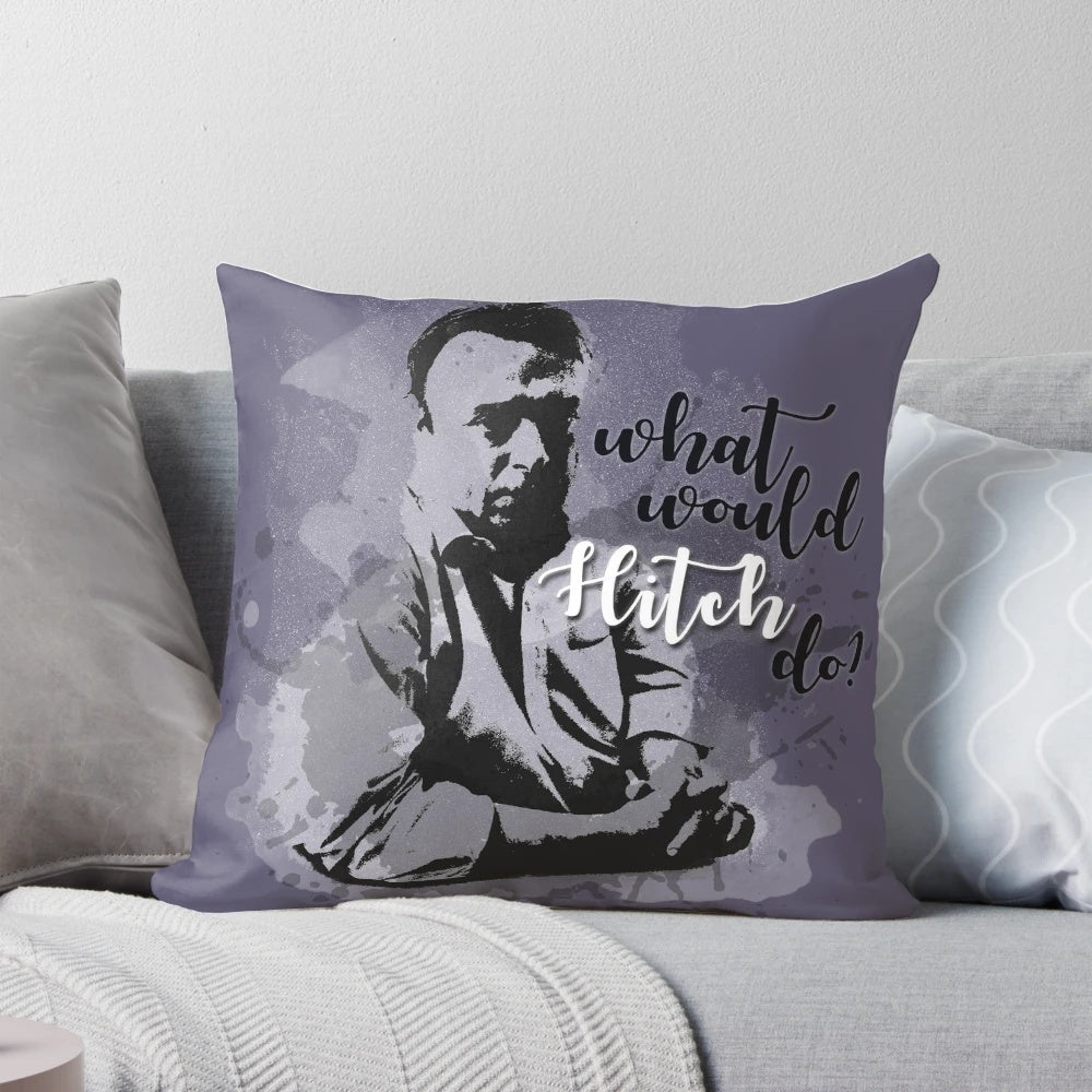 What Would Hitch Do?" Pillow featuring Christopher Hitchens, the famous atheist philosopher