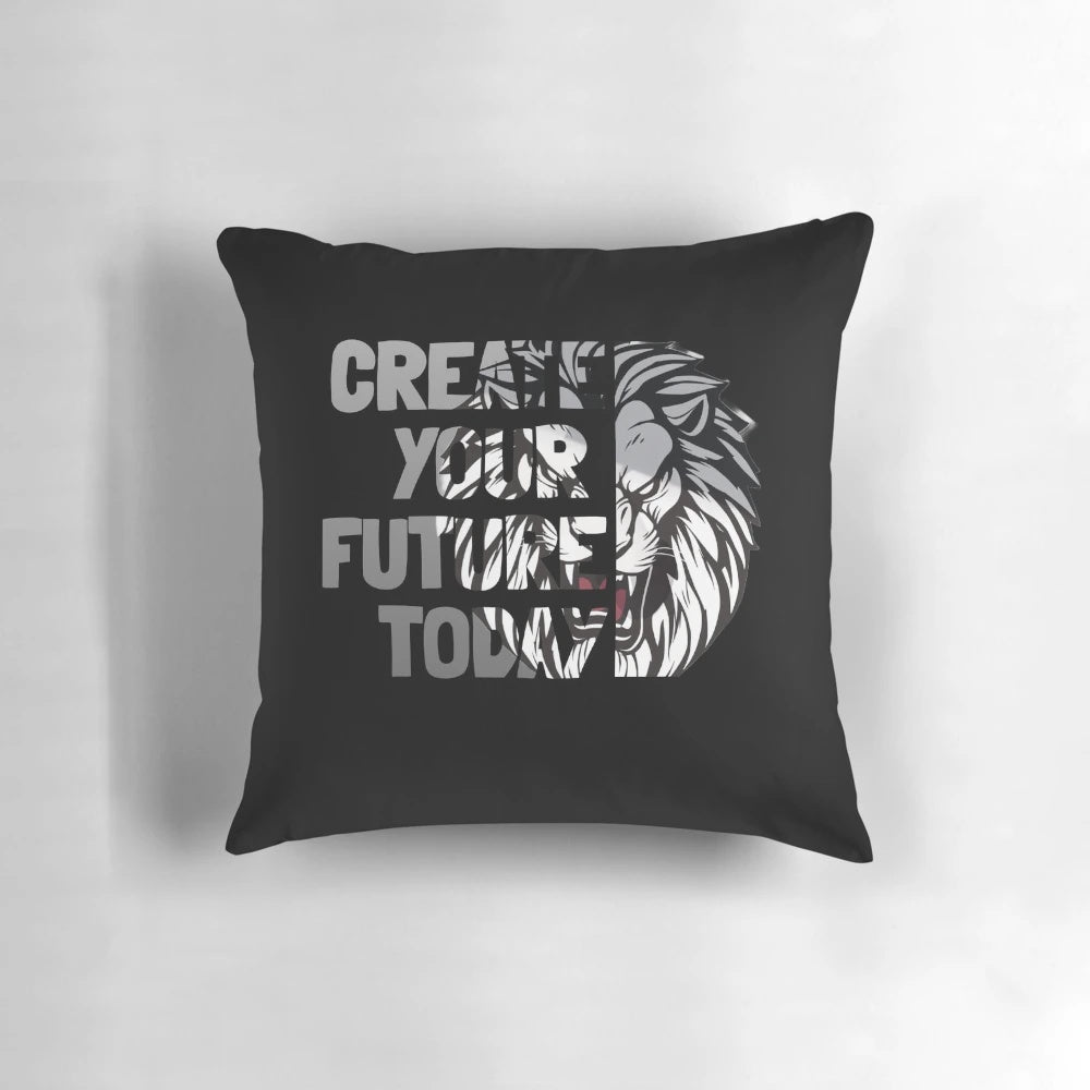 Inspirational lion art with a positive message, encouraging viewers to create their future with courage and strength.