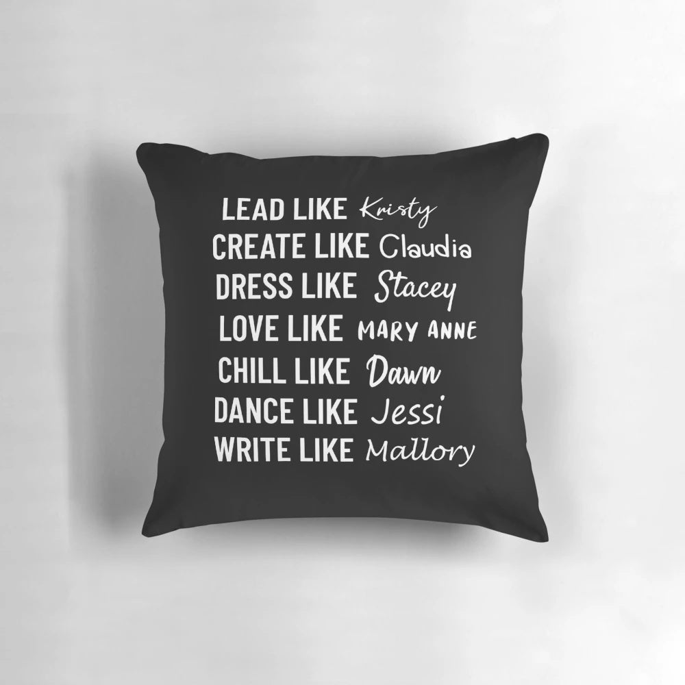 The Baby-Sitters Club characters Kristy, Claudia, Stacey, Mary Anne, Dawn, Jessi, and Mallory featured on a soft, plush throw pillow.