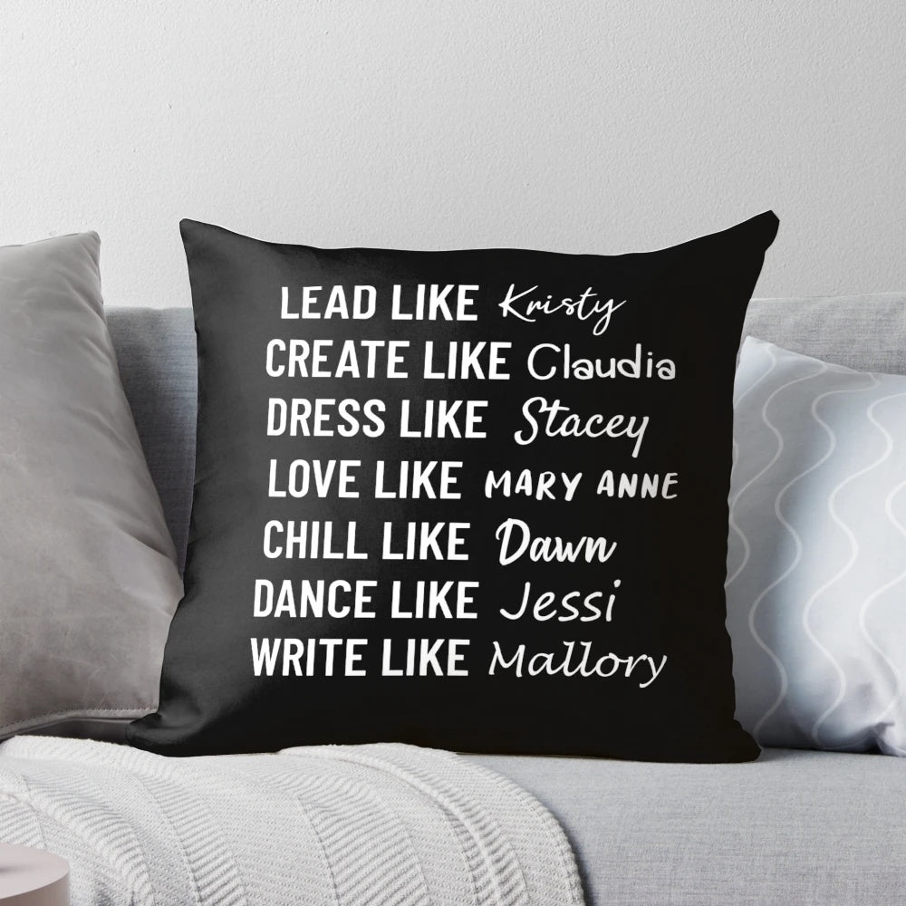 The Baby-Sitters Club characters Kristy, Claudia, Stacey, Mary Anne, Dawn, Jessi, and Mallory featured on a soft, plush throw pillow.