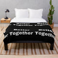 Soft and cozy "Better Together" plush blanket featuring country music lyrics