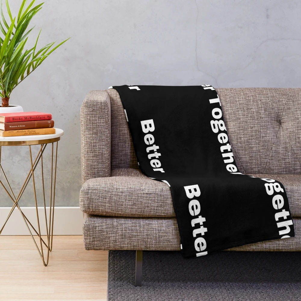Soft and cozy "Better Together" plush blanket featuring country music lyrics