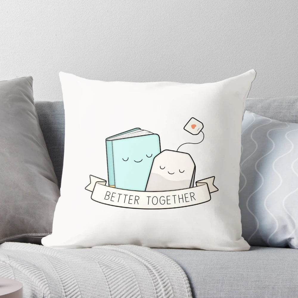 Cozy Books and Tea Better Together Pillow with a book and a cup of tea