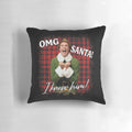 A white square pillow with a humorous "OMG Santa! I know him!" design, inspired by the popular Christmas movie "Elf