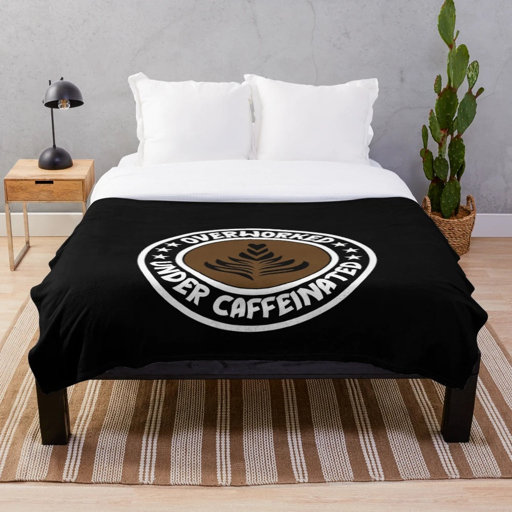 Overworked Under Caffeinated Coffee Lover's Plush Blanket