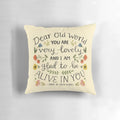 Anne of Green Gables inspired decorative throw pillow with 'Dear Old World' quote and floral design