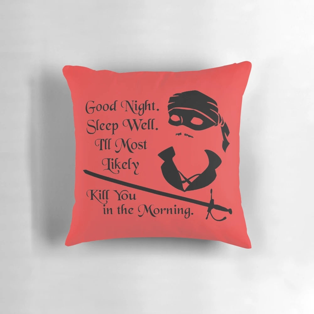 Decorative "Good Night" pillow with Princess Bride-inspired design