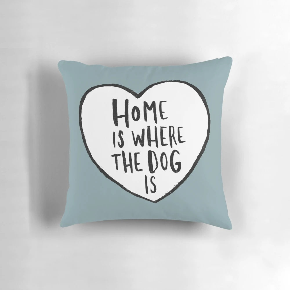 Soft, plush home decor pillow with a heart shape design and the text "Home is Where the Dog Is" for dog owners and animal lovers.