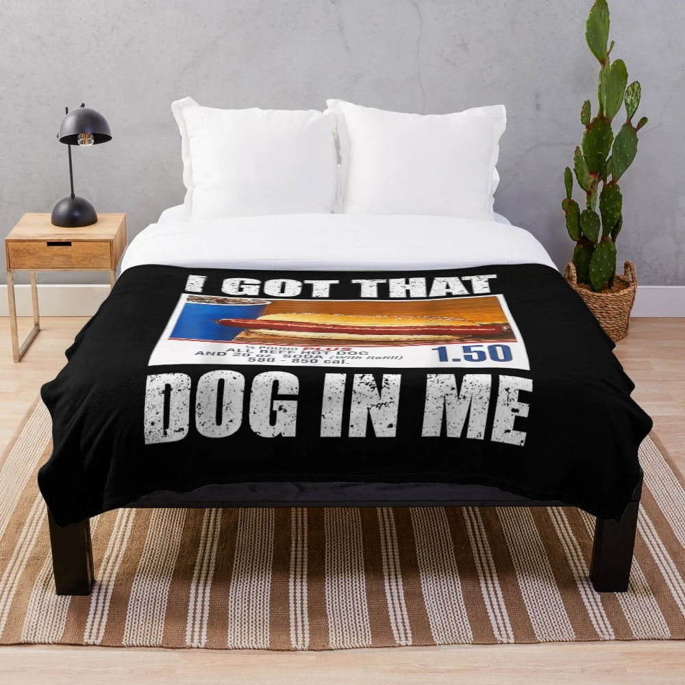 I Got That Dog in Me" Plush Blanket with Funny Dog in Me Meme