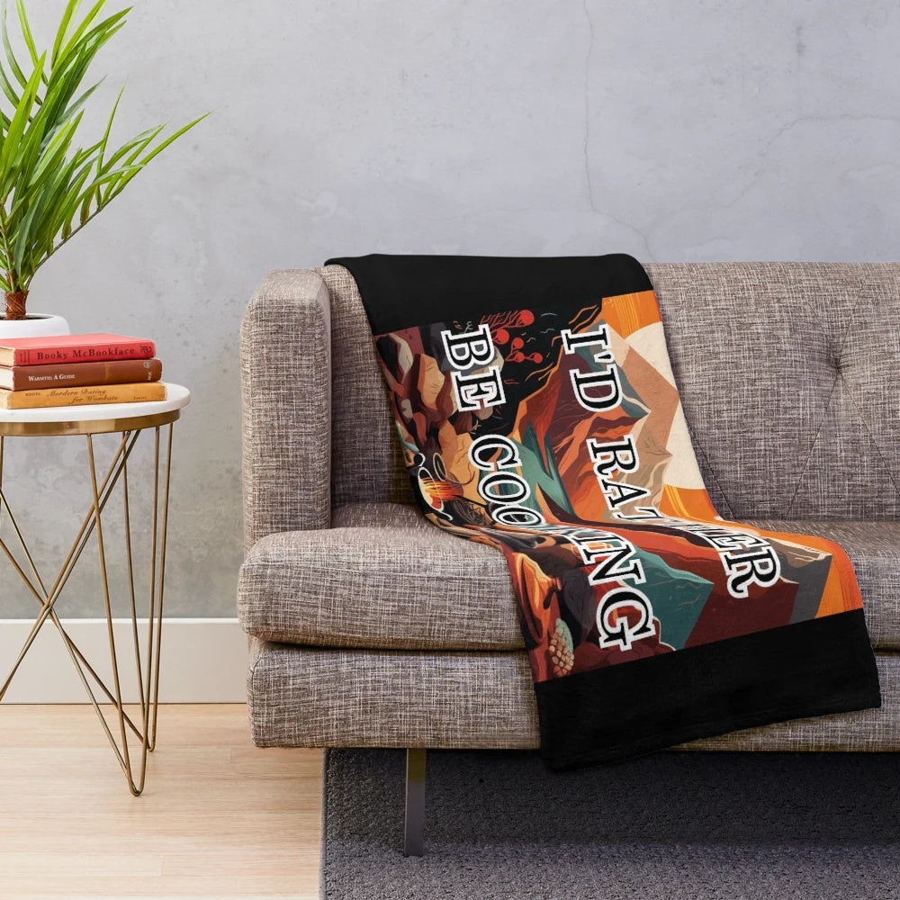 I'd Rather Be Cooking" plush blanket featuring Andes mountain and river design
