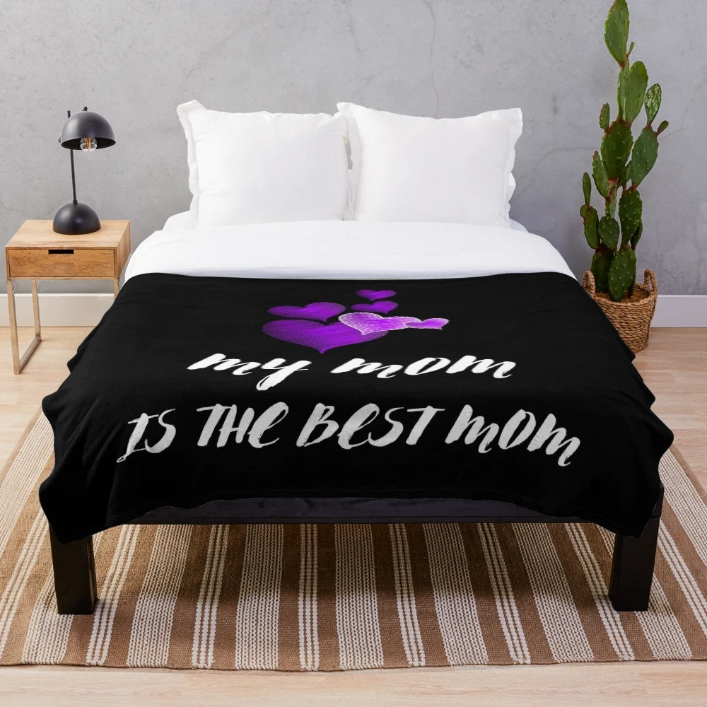 Soft and Cozy Plush Blanket with "My Mom is the Best" Design