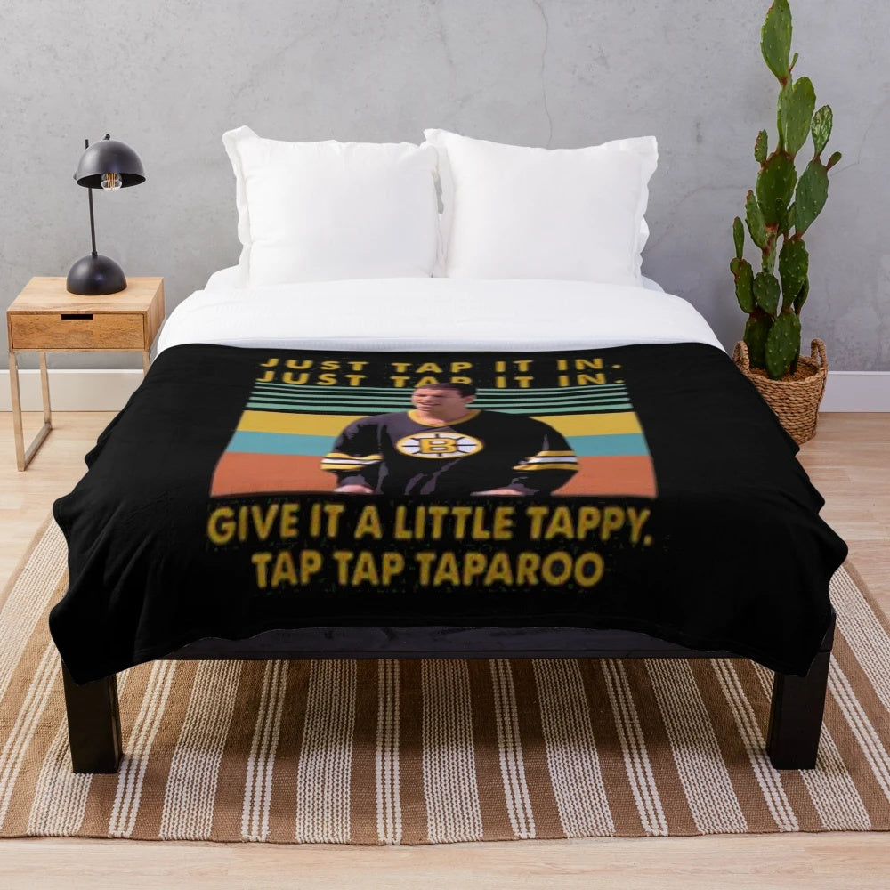 Plush blanket with Adam Sandler quote "just tap it in, give it a little tappy